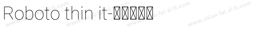 Roboto thin it字体转换